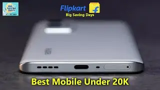 Best Flagship Mobile Under 20K in Flipkart Big Saving Days Sale🔥
