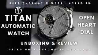 Titan Open Heart Automatic Watch | NS90126SL02 | Seiko NH38 Movement | Best Automatic watch under 8K