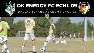 OK ENERGY FC ECNL 09 vs Dallas Texans Academy ECNL 09
