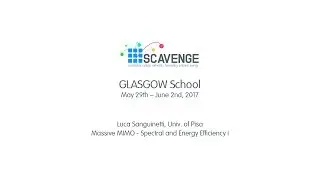 GLASGOW School - Massive MIMO - Spectral and Energy Efficiency I