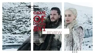 Game of Thrones 8x1 'Winerfell' Review (CONTAINS SPOILERS)