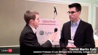 MSU Asst. Professor of Law Daniel Katz on Quantitative Legal Predictions: LXBN at Legaltech NY '12