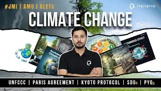 CLIMATE CHANGE | STATIC GK | UNFCCC, KYOTO PROTOCOL, PARIS AGREEMENT | JMI | AMU | OLETs