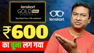 Scam Alert 😡 LensKart Gold Membership Benefits 2025 | Prod & Cons | Om Talk 
