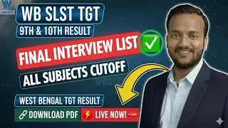 WEST BENGAL TGT INTERVIEW LIST 📄/west bengal tgt cut off 2025/WEST BENGAL RESULT OUT LATEST 