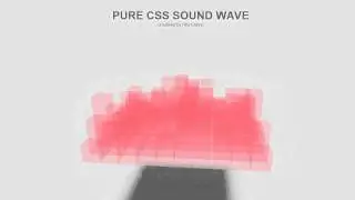 PURE CSS SOUND WAVE