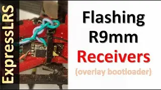 ExpressLRS: Flashing R9mm Receivers