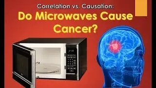 Ep. 7 - Do Microwaves Cause Cancer?