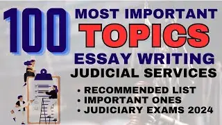 100 Most Important Essay Topics for Judiciary Exams: A Comprehensive List