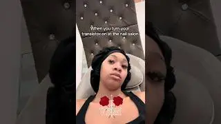 Black woman translates what Asian nail salon workers say in their native language 😳😡