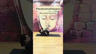 Pavanamuktasana #asanatutorial #constipationrelief #yogapostures #digestivehealth #yogaasana