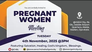 IGEM - Christ Covenant Church || Pregnant Women Meeting Live
