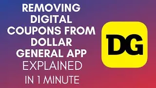 How To Remove Digital Coupons From Dollar General App (2025)