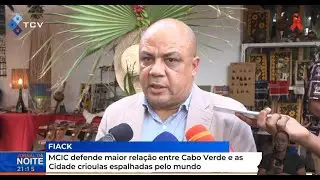 MCIC defende maior rela&ccedil;&atilde;o entre Cabo Verde e as Cidade crioulas espalhadas pelo mundo