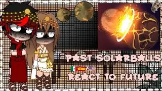 ~✨past solarballs react to future✨~||parte 2||[theia y proto]Spanish🇪🇦🇲🇽✨