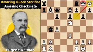 An Amazing Queen Sacrifice | Delmar vs NN 1898