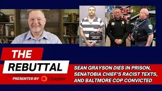 Killer Cop Dies in Prison, Senatobia Chief's Racist Texts, and Baltimore Cop Convicted!