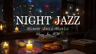 Exquisite Soft Nighttime Jazz Music - Calm Night with Piano Jazz Instrumental for Relax, Deep Sleep