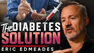The Solution to the Diabetes Crisis: Prevention, Lifestyle, and Care - Eric Edmeades