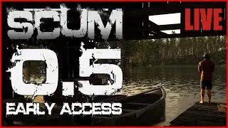 SCUM 0.5 - Early Access Event, Bring on the Update
