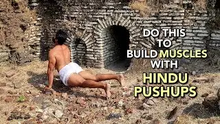 Do Hindu Pushups Like This To Build Muscles & Strength