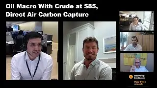 Oil Macro With Crude at $85, Direct Air Carbon Capture