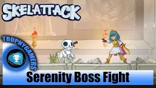 Skelattack &ndash; Serenity Boss Fight - Ending