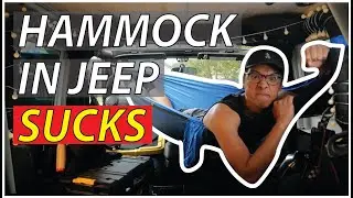 WHY THIS SUCKS! The 2 Door Jeep Hammock Setup!