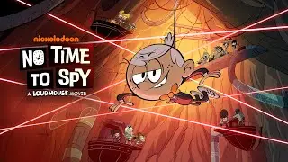 No Time To Spy: A Loud House Movie - Movie Review