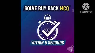 Solve buy back MCQ within 5 seconds 