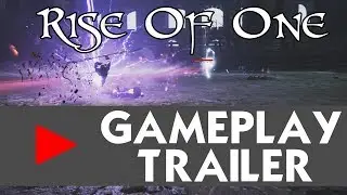 Rise Of One Gameplay Trailer