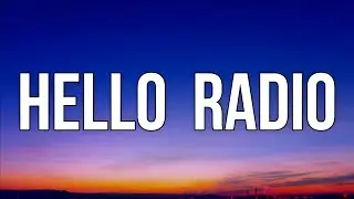 Aden Foyer - Hello Radio (Lyrics)