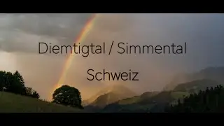 Loches - Naturpark Diemtigtal / Simmental in der Schweiz mit Campen und Wandern