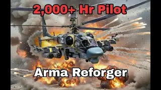 2,000+ Hr Helicopter Pilot WRECKS HAVOC on Enemies in Arma Reforger! | WCS | TTT | Karambit