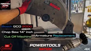 How to Change Bosch Chop Saw Armature | Bosch GCO2000 | 14'' Inch Chop Saw Cutter Machine