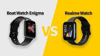 Boat Watch Enigma VS Realme Watch | Full Comparison