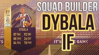 FIFA 18 | SQUAD BUILDER - PAULO DYBALA IF | ULTIMATE TEAM