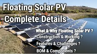 Floating Solar | Floating Solar Construction | Working | Components of Floating Solar |