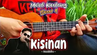 Kisinan (Masdddho) - Cover Melodi Kentrung Senar 4 | Viral Tiktok