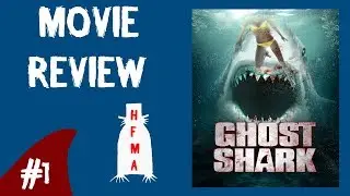 Ghost Shark (2013) - Movie Review