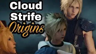 CLOUD STRIFE ORIGINS / Final Fantasy 7 Lore