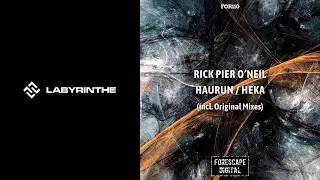 Rick Pier O'Neil - Heka (Extended Mix) [Forescape Digital]