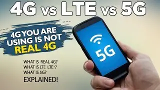 4G vs LTE vs 5G - Explained in Hindi