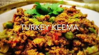 Recipe - 15 | Turkey Keema