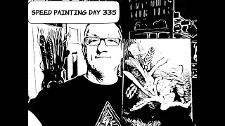 Speed Painting, Day 335 in a row!