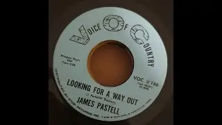 Looking For A Way Out_James Pastell (In New Stereo Sound_1 & 4) 1971
