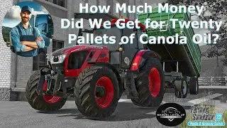 FS 23 - 434. How Much Money Did We Get for Twenty Pallets of Canola Oil?