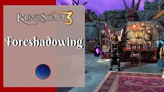 RS3 Foreshadowing Ironman Friendly Quick Quest Guide [2021]