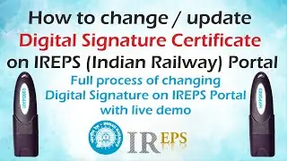 How to Change or Update Digital Signature on IREPS Portal (Indian Railway Portal) - Live Demo