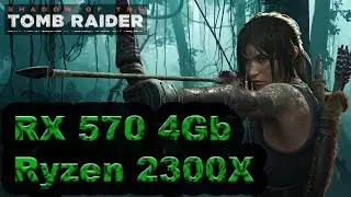 Tomb Raider 2018 benchmark: RX 570 + Ryzen 2300X + A320 chipset: FPS 45...60 V-Sync